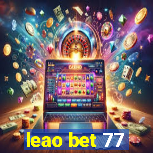 leao bet 77